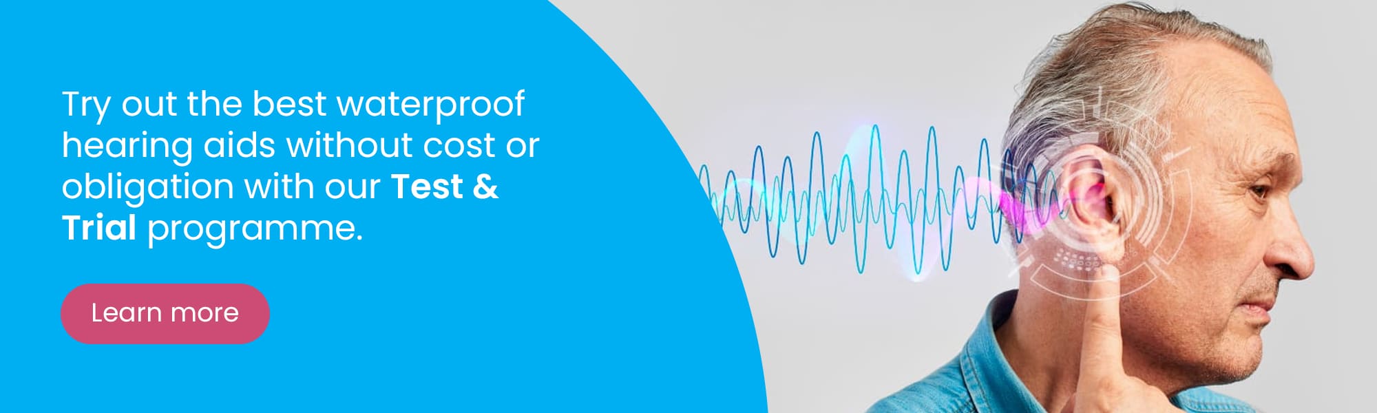 Older man touching his ear with an illustrated soundwave graphic; text promotes a free trial for waterproof hearing aids.